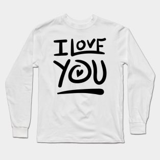 I Love You Black Long Sleeve T-Shirt